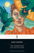 The Awakening and Selected Stories - Paperback