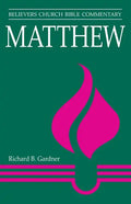 Matthew: Believers Church Bible Commentary - Paperback