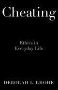 Cheating: Ethics in Everyday Life - Hardcover