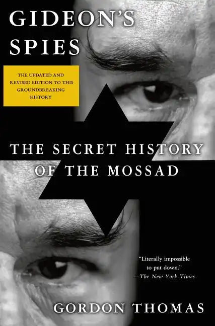Gideon's Spies: The Secret History of the Mossad - Paperback