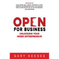 Open for Business: Unlocking Your Inner Entrepreneur - Paperback