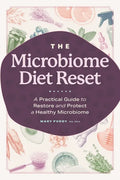 The Microbiome Diet Reset: A Practical Guide to Restore and Protect a Healthy Microbiome - Paperback