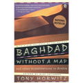 Baghdad without a Map and Other Misadventures in Arabia - Paperback