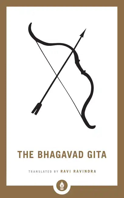 The Bhagavad Gita: A Guide to Navigating the Battle of Life - Paperback