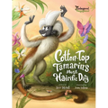 Cotton-Top Tamarin's Most Hairific Day - Paperback