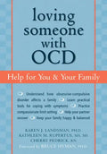 Loving Someone with OCD: Help for You & Your Family - Paperback