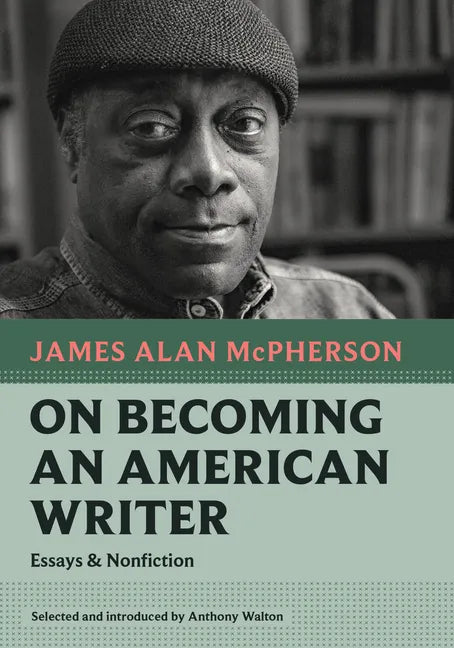 On Becoming an American Writer: Essays and Nonfiction - Paperback