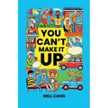 You Can't Make It Up - Paperback
