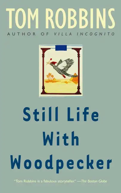 Still Life with Woodpecker - Paperback