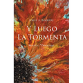 Y luego la tormenta - Paperback