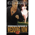 Montana Ranger's Wedding Vow - Paperback