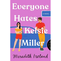 Everyone Hates Kelsie Miller - Paperback