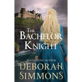 The Bachelor Knight: A Medieval Romance Novella - Paperback