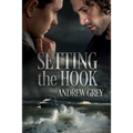 Setting the Hook: Volume 1 - Paperback