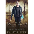 On the Wings of War - Paperback