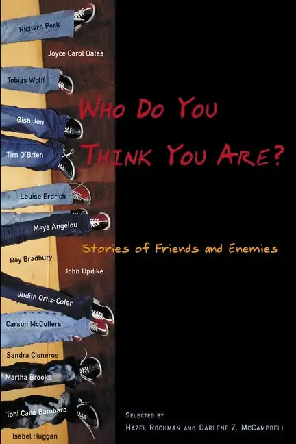 Who Do You Think You Are?: Stories of Friends and Enemies - Paperback