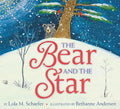 The Bear and the Star: A Winter and Holiday Book for Kids - Hardcover