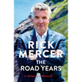 The Road Years: A Memoir, Continued . . . - Hardcover