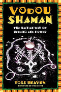 Vodou Shaman: The Haitian Way of Healing and Power - Paperback