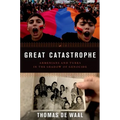 Great Catastrophe: Armenians and Turks in the Shadow of Genocide - Hardcover