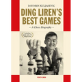 Ding Liren's Best Games: A Chess Biography of the World Champion - Hardcover