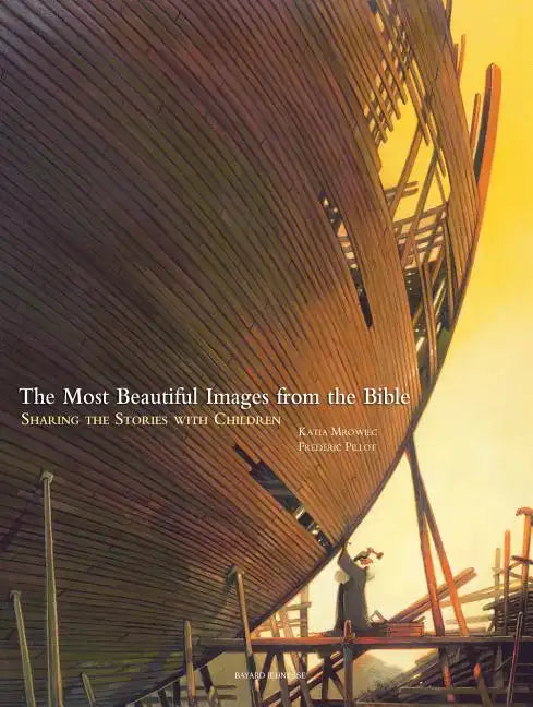 The Most Beautiful Images from the Bible: Sharing the Stories with Children - Hardcover