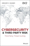 Cybersecurity and Third-Party Risk: Third Party Threat Hunting - Paperback