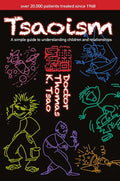 Tsaoism: A Simple Guide to Understanding Children and Adults - Paperback