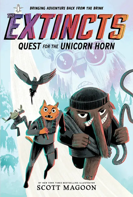 The Extincts: Quest for the Unicorn Horn (the Extincts #1) - Hardcover