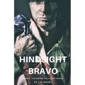 Hindsight Bravo: Book 1 in the Dreams of Victory Series - Paperback