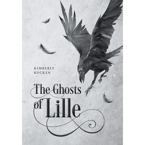 The Ghosts of Lille - Hardcover