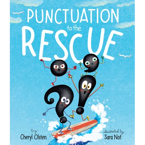 Punctuation to the Rescue - Hardcover