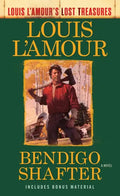 Bendigo Shafter (Louis l'Amour's Lost Treasures) - Paperback
