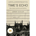 Time's Echo: Music, Memory, and the Second World War - Paperback