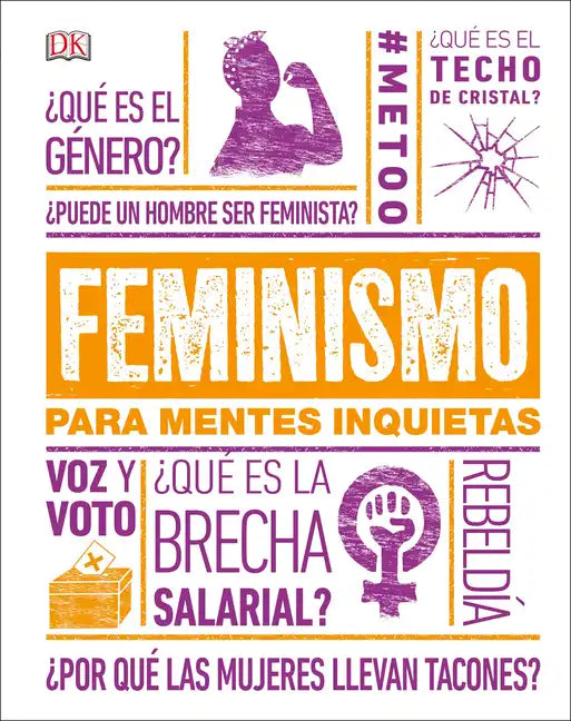 Feminismo Para Mentes Inquietas (Feminism Is...) - Hardcover