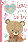 Welcome, Baby: Love You, Baby - Board Book