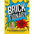 The Bricktionary: Brickman's Ultimate Lego A-Z - Paperback