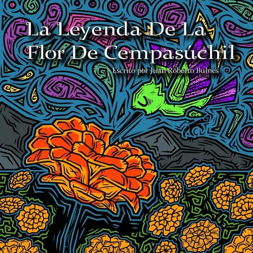 La Leyenda De La Flor De Cempas昱hil - Paperback