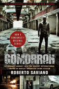 Gomorrah: A Personal Journey Into the Violent International Empire of Naples' Organized Crime System (10th Anniversary Edition with a New Preface) - Paperback