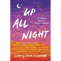 Up All Night: 13 Stories Between Sunset and Sunrise - Paperback