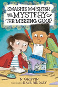 Smashie McPerter and the Mystery of the Missing Goop - Hardcover