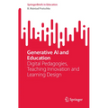Generative AI and Education: Digital Pedagogies, Teaching Innovation and Learning Design - Paperback