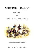 Virginia Baron: The Story of Thomas 6th Lord Fairfax - Paperback