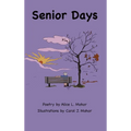 Senior Days - Hardcover