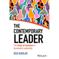 The Contemporary Leader: The Value of Inclusion in Successful Leadership - Hardcover