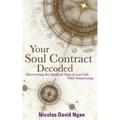 Your Soul Contract Decoded: Discover the Spiritual Map of Your Life with Numerology - Paperback
