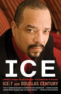 Ice: A Memoir of Gangster Life and Redemption-From South Central to Hollywood - Paperback