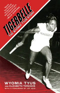 Tigerbelle: The Wyomia Tyus Story - Paperback