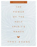 The Power of the Holy Spirit's Names Workbook - Paperback