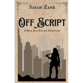 Off Script: A Book Ball Fantasy Adventure - Paperback